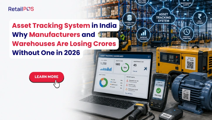 Asset Tracking System in India: Why Manufacturers and Warehouses Are Losing Crores Without One in 2026